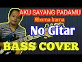 Download Lagu AKU SAYANG PADAMU H.RHOMA IRAMA No Gitar(BASS COVER)