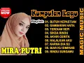 Download Lagu MIRA PUTRI [ Lagu Terbaik 2020 ] Butuh Kepastian, Gambaran Hati, Terdiam Sepi, Siksa Rindu...