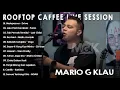 Download Lagu Mario G Klau Rooftop Live Session - The Sound of Summer