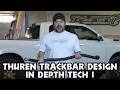 Thuren Fabrication trackbar design in depth tech info