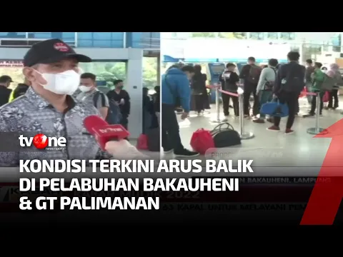 Arus Balik di Pelabuhan Bakauheni dan GT Palimanan Terpantau Ramai