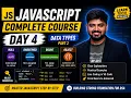 Day 4 JavaScript Data Types Part 2 Null Undefined BigInt Objects DSA with JavaScript
