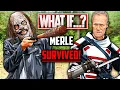 What If Merle Dixon SURVIVED If Merle Lived in The Walking Dead Season 11 Daryl Dixon Season 2