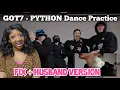 GOT7 - PYTHON dance practice HUSBAND FIX VER REACTION