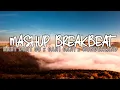 MASHUP BREAKBEAT BABY DONT GO x GANI GANI