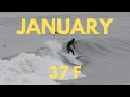 January Surf in New Jersey - Water Temp 37 Degrees