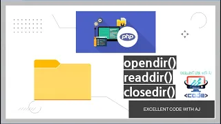opendir readdir And closedir Function PHP EXCELLENT CODE WITH AJ