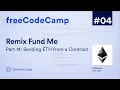 Sending ETH From a Contract Ultimate Web3 Solidity Javascript Course Lesson 4 Pt 14