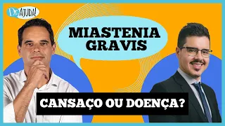 Pálpebra caída e visão dupla? Pode ser Miastenia!