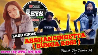 Download #cover LAGU BUGIS ( ASSIJANCINGETTA / Bunga rosi )vock WIWI ANJANI MP3
