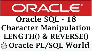 Oracle Character Manipulation REVERSE LENGTH Functions Oracle Tutorial for Beginners
