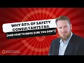 Why 80 of Safety Consultants Fail And How to Make Sure You Don t