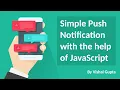 Simple Push Notification with the help of JavaScript Push js