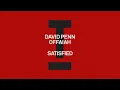 Satisfied (Extended Mix) - David Penn & OFFAIAH