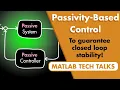 Passivity-Based Control to Guarantee Stability Control Systems in Practice
