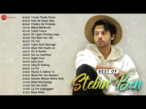 Download MP3 Best of Stebin Ben | 23 super hit Songs| Thoda Thoda Pyaar, Rula Ke Gaya Ishq & Mera Mehboob & more