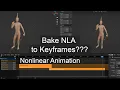 How to bake NLA Nonlinear Animation to keyframe new Animation - Blender