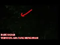 suara mencekam tengah malam di hutan-BANYAK YANG TEREKAM KAMERA