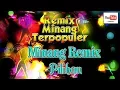 Lagu Lagu Minang Remix [ FULL HD ] Pilihan | Terlaris Terpopuler (Official Video)