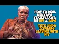 KO KANA WAKAZVARWA NE HIV || HOW TO ADDRESS IT || TETE LINDA