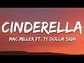 Mac Miller - Cinderella ft Ty Dolla ign