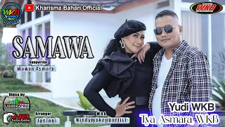samawa yudi wkb feat tya asmara wkb offical music video 
