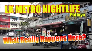 Download LK Metro Pattaya a detailed look what really goes on here! MP3