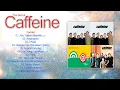 Lagu The Best of Caffeine