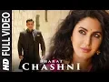 Download Lagu FULL SONG: Chashni | Bharat | Salman Khan, Katrina Kaif | Vishal \u0026 Shekhar ft. Abhijeet Srivastava