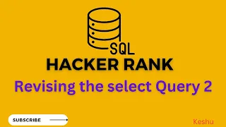 Revising the select Query 2 HackerRank SQL Solution Rackerrank Solutions