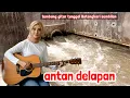 Download Lagu Gitar tunggal ANTAN DELAPAN Batanghari sembilan lagu daerah Sumsel