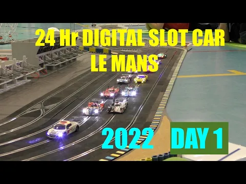 Download MP3 24 Hour Digital Slot Car Le mans 2022 - Day 1