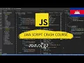 JavaScript Crash Course Vanilla javascript 2022 In Khmer Javascript - Rorn Tech