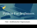 Arithmetic Operators in Python 3 - Operators