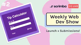 The Weekly Web Dev Show Tip Calculator HTML CSS JavaScript