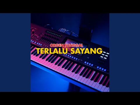 Download MP3 Terlalu Sayang