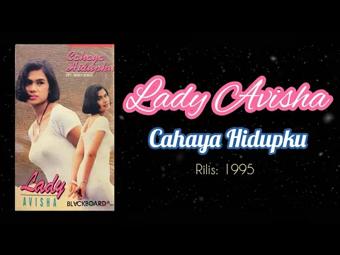 Download MP3 Lady Avisha - Cahaya Hidupku (Lirik)