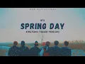 Download Lagu BTS (방탄소년단) - 봄날 (Spring Day) 「Ringtone (Teaser Version)」[봄날 Ringtone]