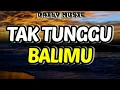 Download Lagu Tak Tunggu Balimu | Silvy Kumalasari ft Sadewok [Lirik Lagu]