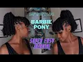 Soft Loc Barbie Ponytail Soft loc Styles tutorial