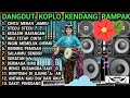 Download Lagu DANGDUT KOPLO RENDANG RAMPAK - BASSNYA ENAK BANGET - CINTA MERAH JAMBU