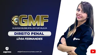 DETONANDO DIR. PENAL PARA GMF: Crimes contra a dignidade sexual | Profª. Lívia Fernandes. Objetivo