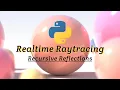 Realtime Raytracing Recursive Reflections