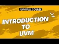 UVM Introduction UVM Hierarchy Explained What is an Agent in UVM