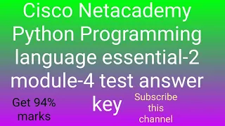 Cisco Netacademy Python Programming language essential-2 module-4 test answer key