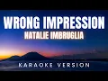 Lagu Natalie Imbruglia - Wrong Impression | KARAOKE Version