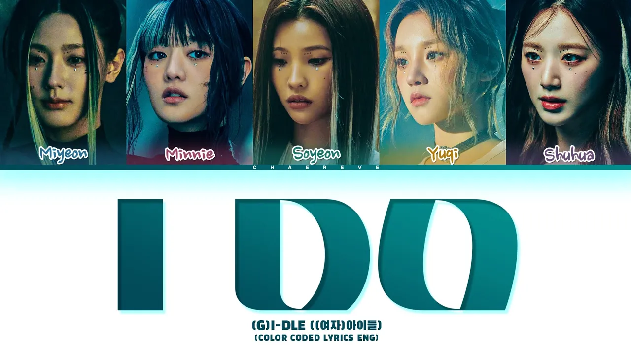 (G)I-DLE - I DO MP3 Download