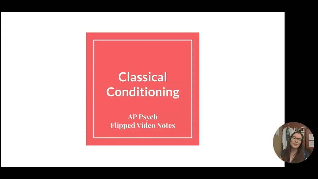 Classical Conditioning | AP Psychology Flipped Video Notes