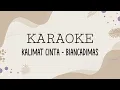 Download Lagu KALIMAT CINTA - BIANCADIMAS | KARAOKE VERSION WITH LIRIK (SOUNDTRACK PRIVATE BODYGUARD) SUBSCRIBE YA