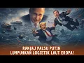 Lagu Cuma Modal 'Ranjau Palsu', Putin Bikin Biaya Logistik Eropa Meledak, Kapal Barat Bangkrut!